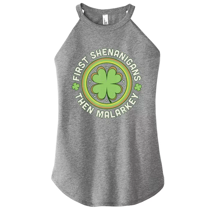 St. Patrick's Day Funny First Shenanigans Then Malarkey Women’s Perfect Tri Rocker Tank