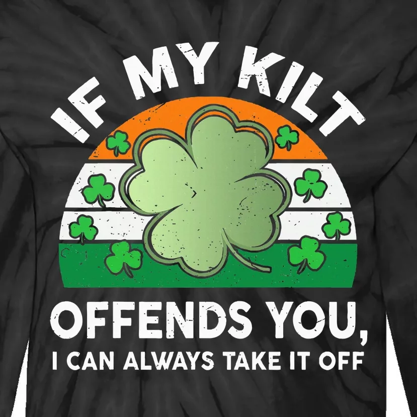 St Patricks Day Kilt Offend You Tie-Dye Long Sleeve Shirt