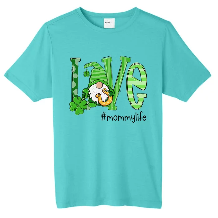 St Patricks Day Love Mommy Life ChromaSoft Performance T-Shirt