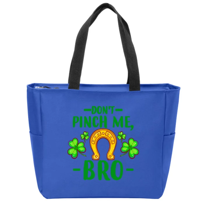 St Patricks Day Funny Irish Don't Pinch Me Bro Graphic Great Gift Zip Tote Bag