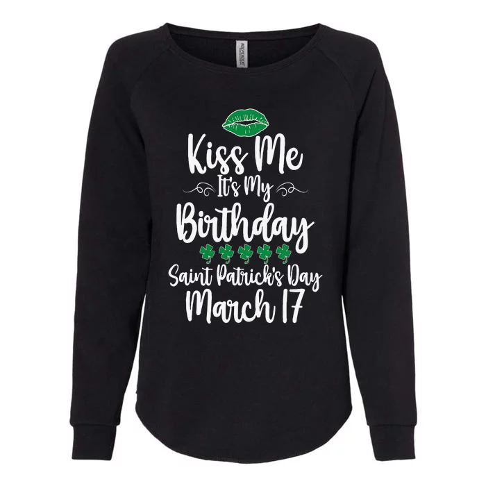 Saint Patrick's Day March Born Irish Birthday Womens California Wash Sweatshirt