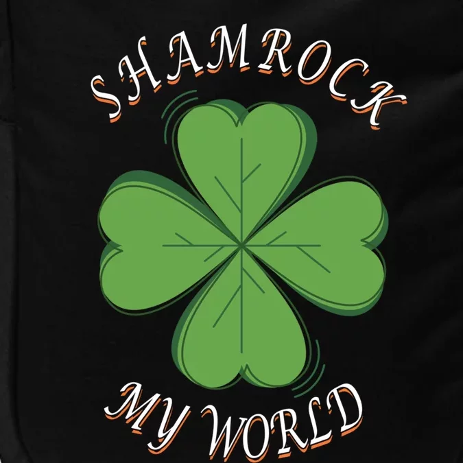 St Patricks Day Shamrock My World Cool Gift Impact Tech Backpack