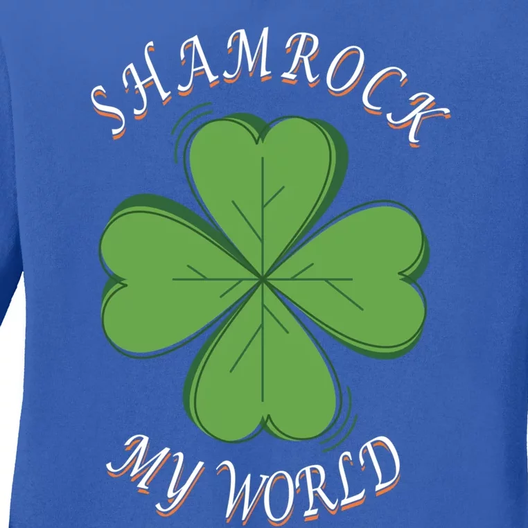 St Patricks Day Shamrock My World Cool Gift Ladies Long Sleeve Shirt