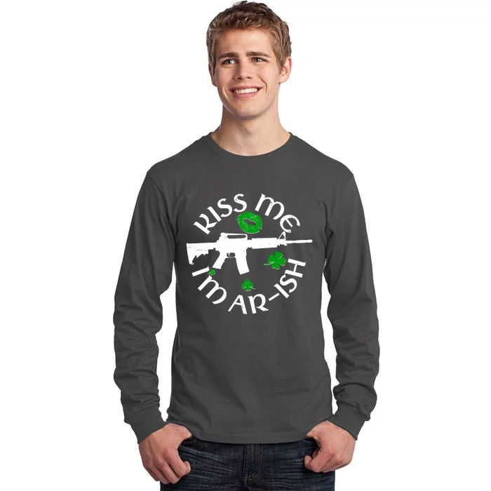 St Patricks Day Kiss Me Im Arish Ar Gun Tall Long Sleeve T-Shirt