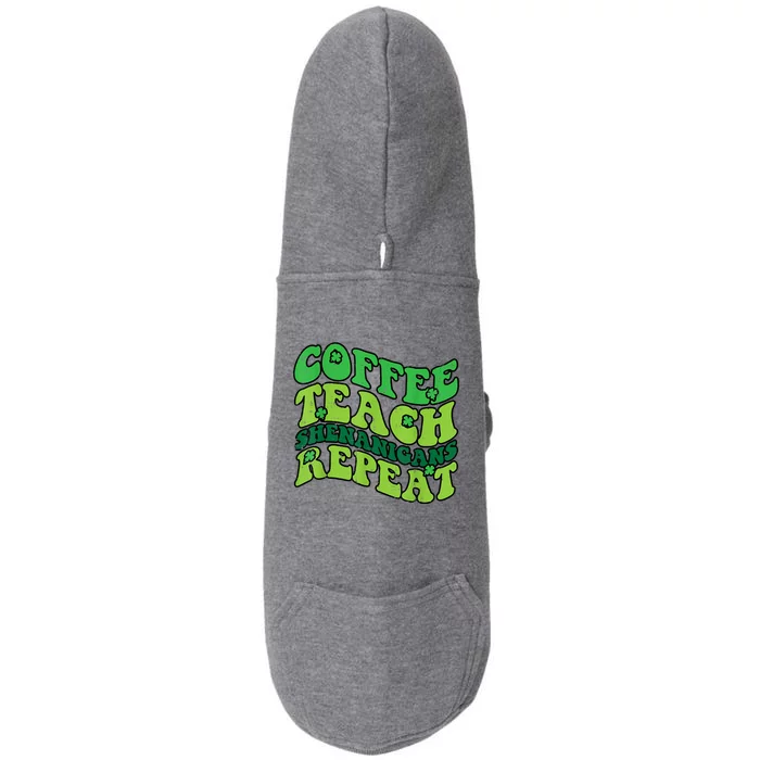 St Patricks Day Coffee Teach Saint Paddys Teacher Doggie 3-End Fleece Hoodie