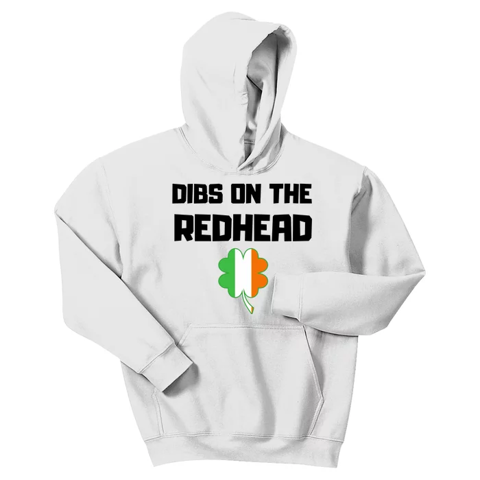 St Patricks Day Dibs On The Redhead Funny Kids Hoodie