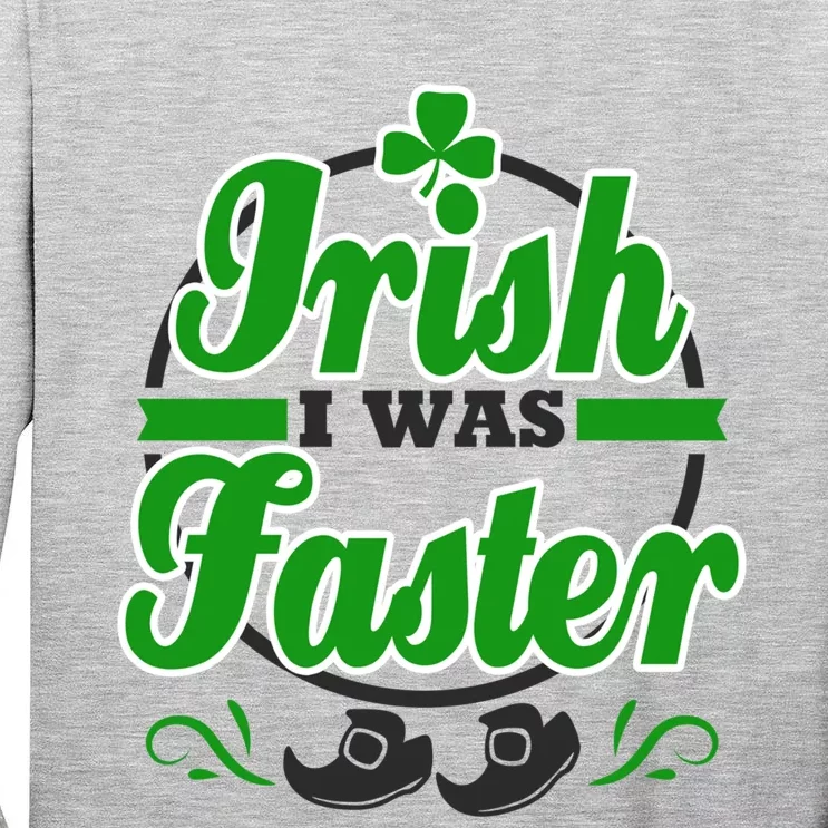 St Patricks Day Marathon Running Runner Irish Faster Funny Gift Tall Long Sleeve T-Shirt