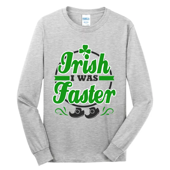 St Patricks Day Marathon Running Runner Irish Faster Funny Gift Tall Long Sleeve T-Shirt