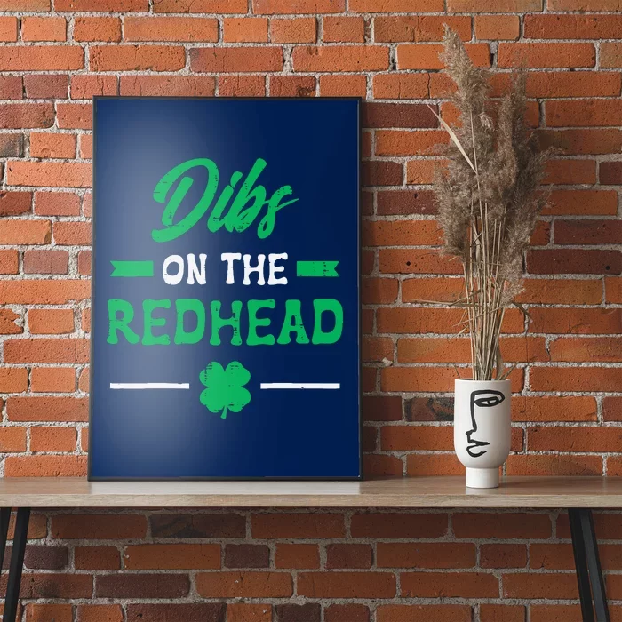 St Patricks Day Dibs Redhead Saint Pattys Paddys Poster