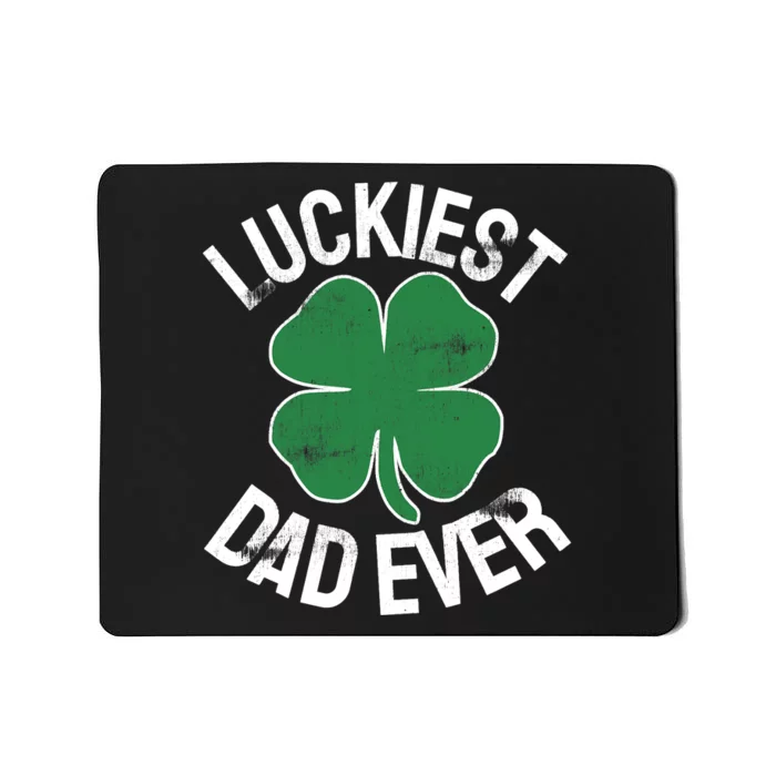 St Patrick's Day Shamrock Luckiest Dad Irish Saint Paddy's Mousepad