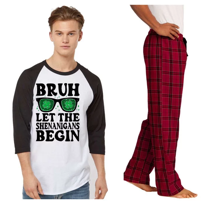 St Patricks Day Bruh Let The Shenanigans Begin Shamrock Clover Sun Glasses Raglan Sleeve Pajama Set