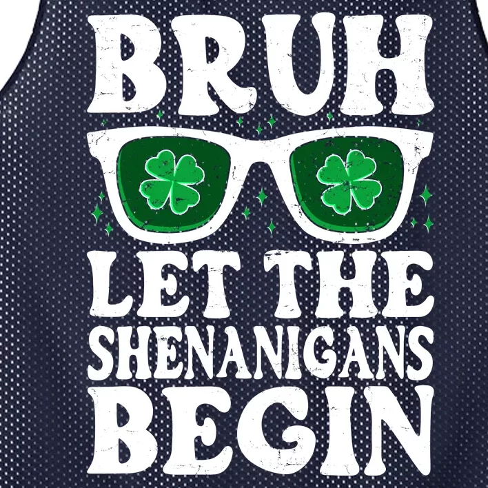 St Patricks Day Bruh Let The Shenanigans Begin Shamrock Clover Sun Glasses Mesh Reversible Basketball Jersey Tank