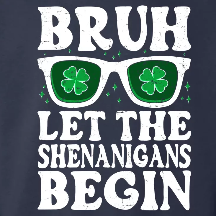 St Patricks Day Bruh Let The Shenanigans Begin Shamrock Clover Sun Glasses Toddler Hoodie