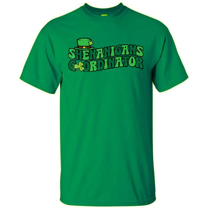 St Patricks Day Shenanigans Coordinator Saint Pattys Teacher Tall T-Shirt