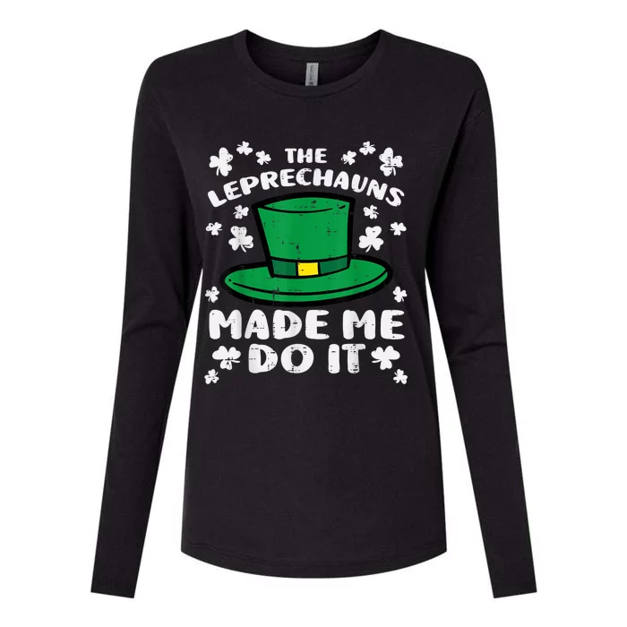 St Patricks Day Leprechauns Made Me Do It   s Womens Cotton Relaxed Long Sleeve T-Shirt