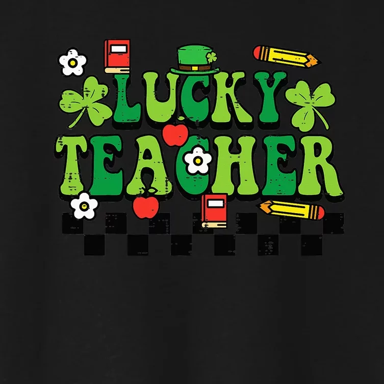 St Patricks Day Lucky Teacher Saint Paddys Groovy Women's Crop Top Tee