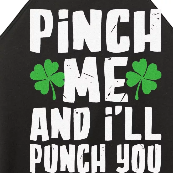 Saint Patrick's Day Pinch Me And I'll Punch You Women’s Perfect Tri Rocker Tank