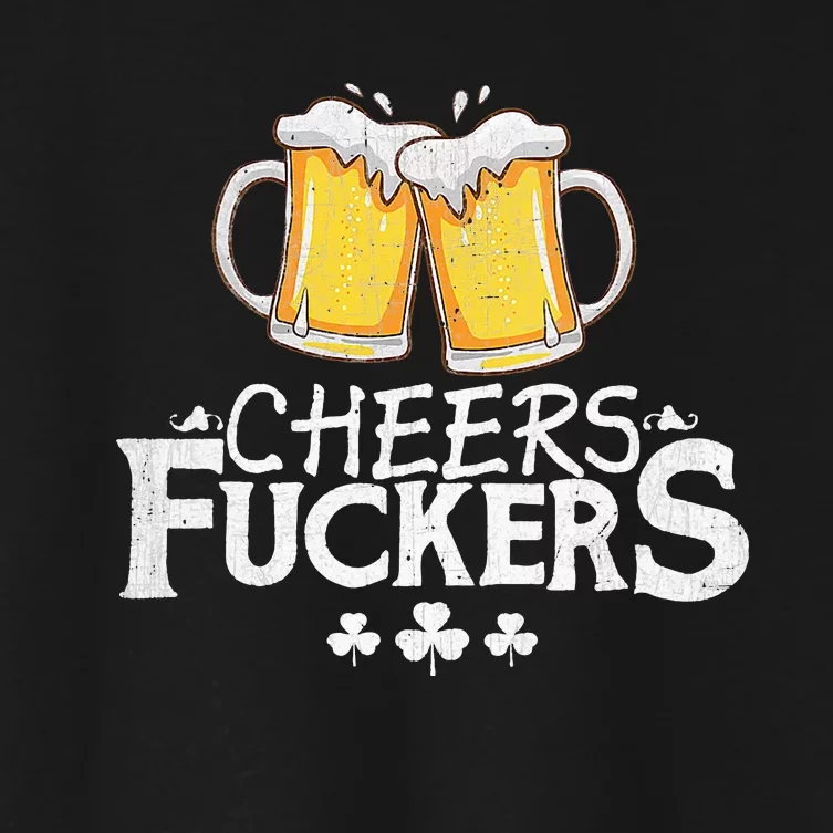 St Patricks Day Shirt Cheers Fuckers Funny Beer Drinking Women's Crop Top Tee