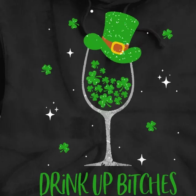 St Patricks Day Shamrock Wine Glass Drink Up Leprechaun Tie Dye Hoodie