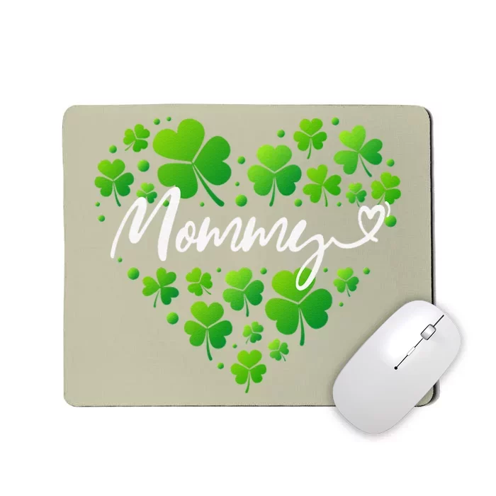 St Patricks Day Mommy For Women Grandma Mommy Gifts Mousepad