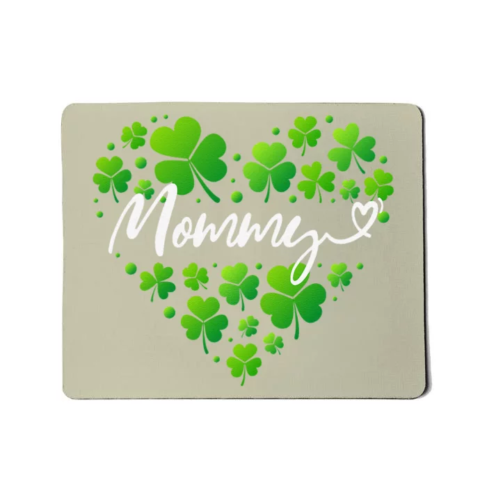 St Patricks Day Mommy For Women Grandma Mommy Gifts Mousepad