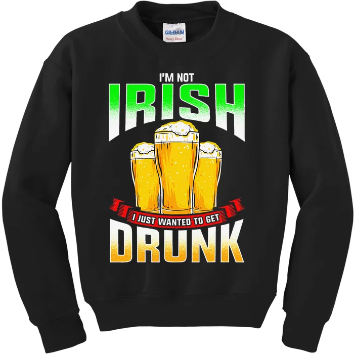 Saint Patrick's Day I'm Not Irish Beer Drunk Kids Sweatshirt