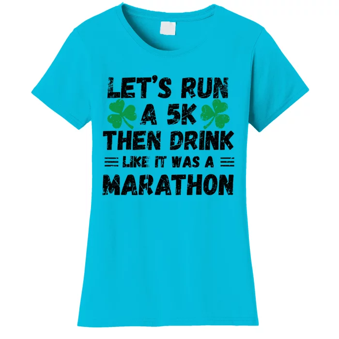 St Patrick's Day Vintage Run 5k Like It's A Marathon Gift Women's T-Shirt