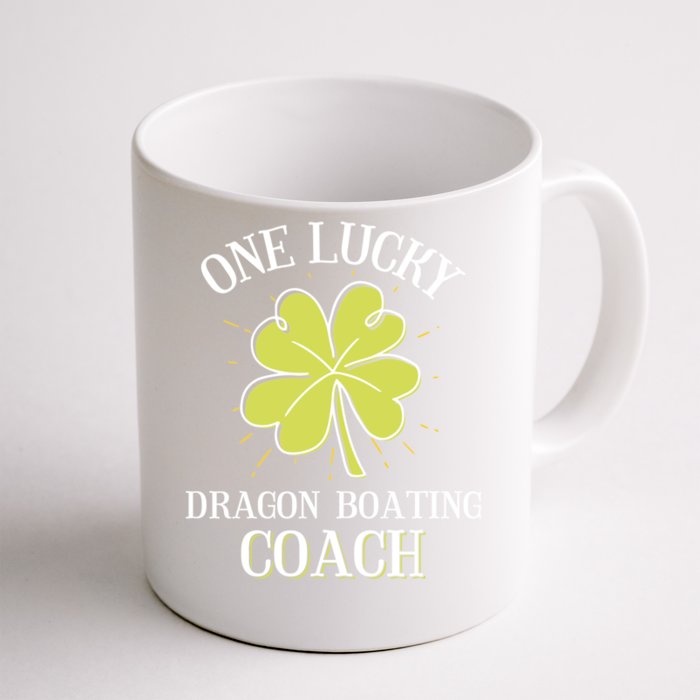 St Patricks Day Cool Gift Lucky Dragon Boating Coach Gift Front & Back Coffee Mug