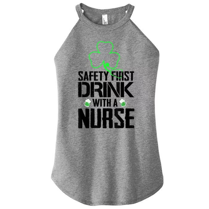 St PatrickS Day Safety First Drink With A Nurse Beer Lovers Gift Women’s Perfect Tri Rocker Tank