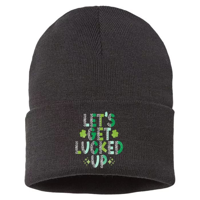 St. Patrick's Day Lets get Lucked up Sustainable Knit Beanie