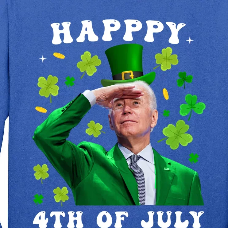 St PatrickS Day Funny Joe Biden Happy 4th Of July Patricks Gift Tall Long Sleeve T-Shirt