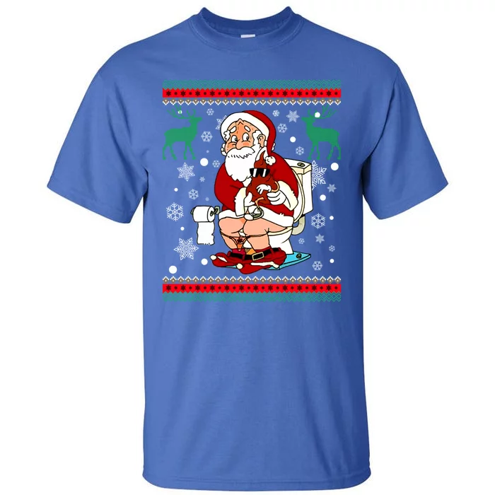 Santa Pooping Down The Chimney Ugly Sweater Christmas Meaningful Gift Tall T-Shirt