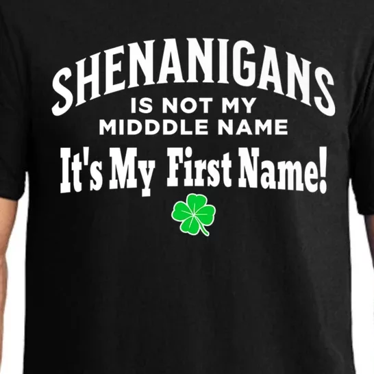 ST PATRICK’S DAY, SHENANIGANS IS NOT MY MIDDLE NAME Design Pajama Set