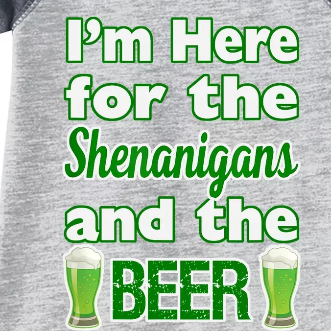 St. Patrick's Day I'm Here for Shenanigans and Beer Design Infant Baby Jersey Bodysuit