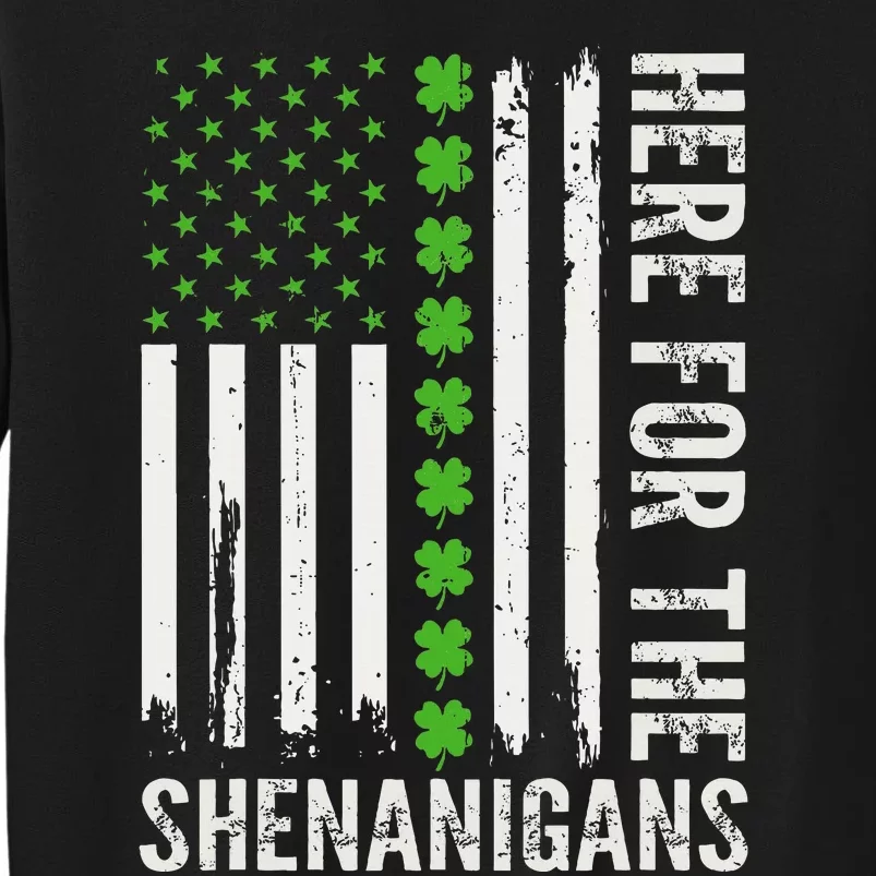 St Patricks Day Here For The Shenanigans St Patricks Day Sweatshirt