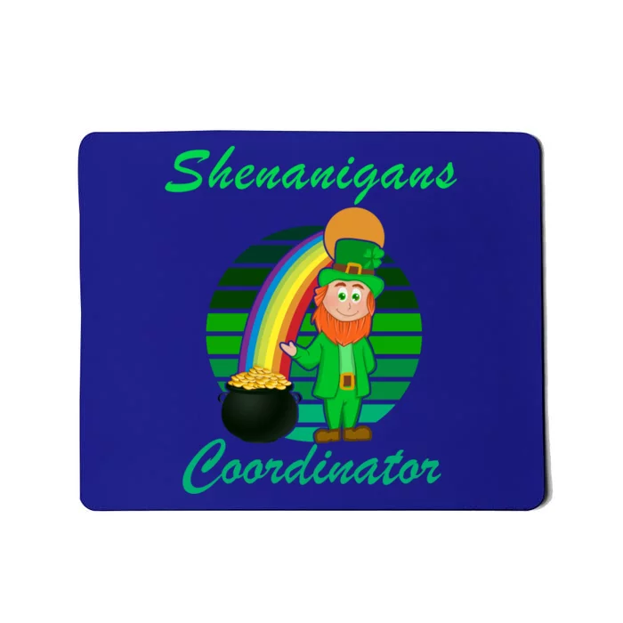 St Patricks Day Leprechaun Shenanigans Coordinator Rainbow Gift Mousepad