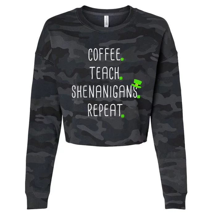 St Patricks Day Teachers Design For Teacher Who Loves Coffee Cropped Pullover Crew