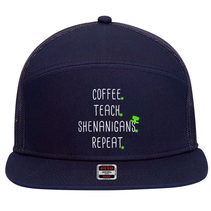 St Patricks Day Teachers Design For Teacher Who Loves Coffee 7 Panel Mesh Trucker Snapback Hat