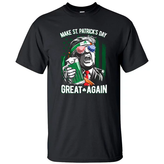 Saint Patricks Day Funny Make Great Again Trump Beer Drinking Mug Gift Tall T-Shirt