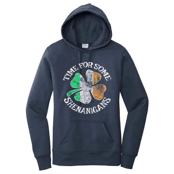 St. Patricks Day Irish Flag Clover Time For Some Shenanigans Gift Women's Pullover Hoodie