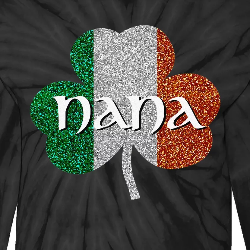 Saint Patrick's Day Nana Tfun Grandmother Gift Tie-Dye Long Sleeve Shirt