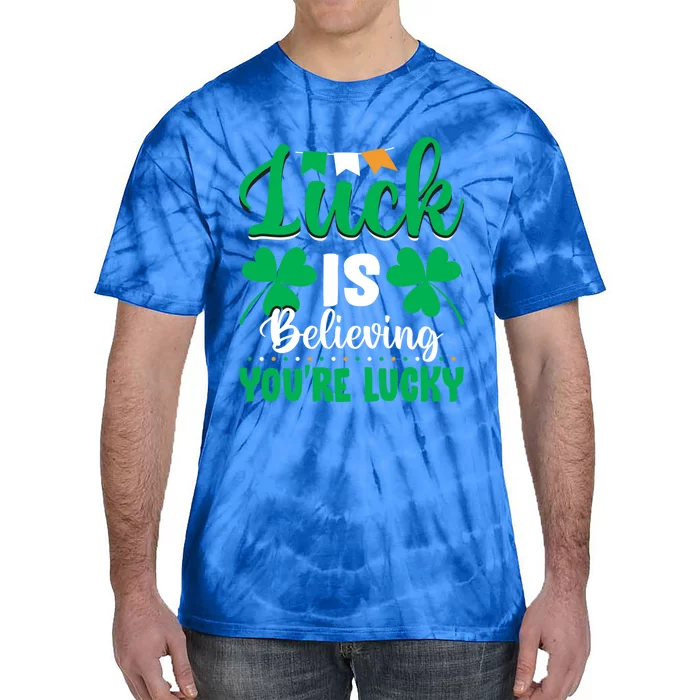 St Patricks Day Believing Cute Gift Tie-Dye T-Shirt