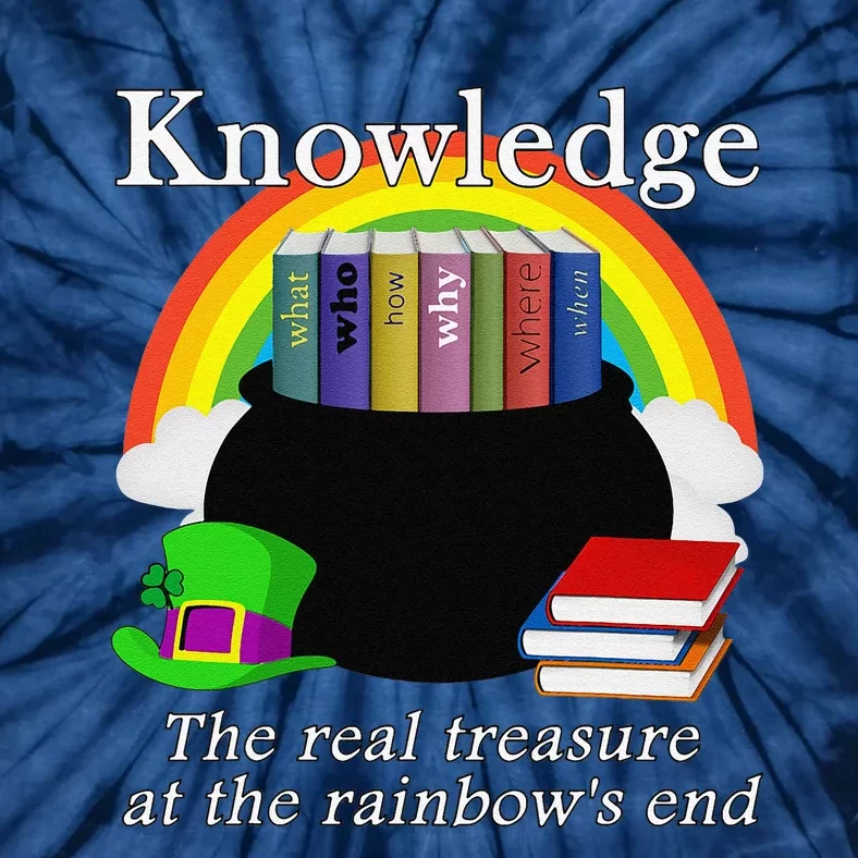 Saint Patrick's Day Teacher Knowledge Is Treasure Tie-Dye T-Shirt