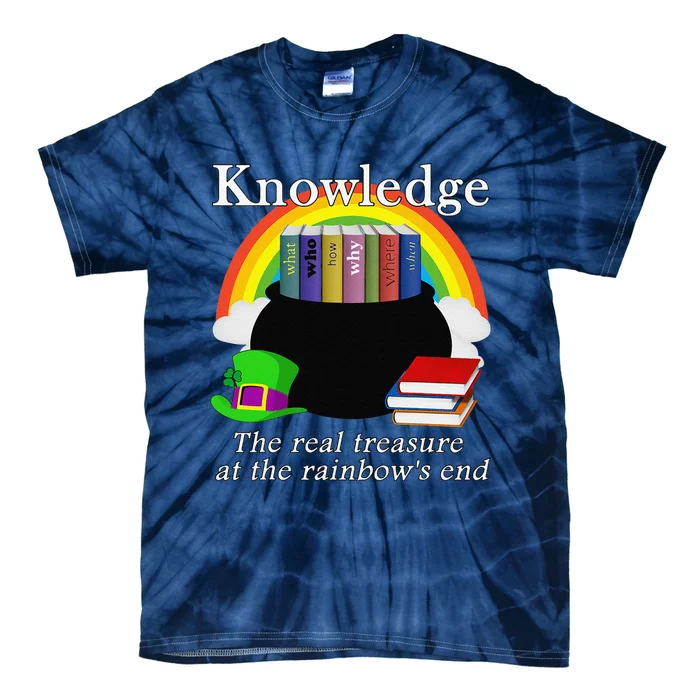 Saint Patrick's Day Teacher Knowledge Is Treasure Tie-Dye T-Shirt