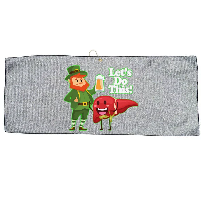 Saint Patrick's Day 2022 Funny Liver Ready To Party Large Microfiber Waffle Golf Towel