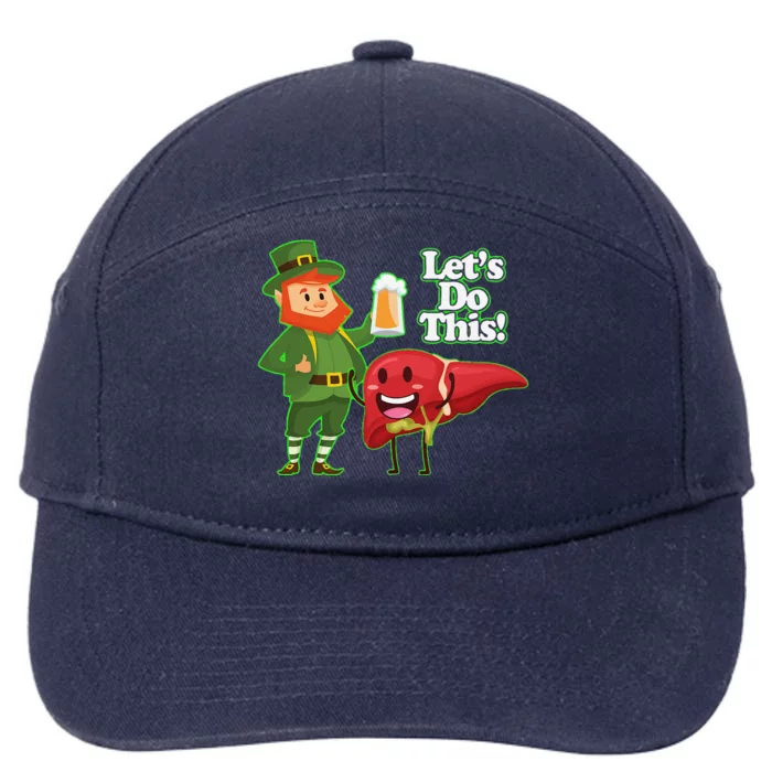 Saint Patrick's Day 2022 Funny Liver Ready To Party 7-Panel Snapback Hat