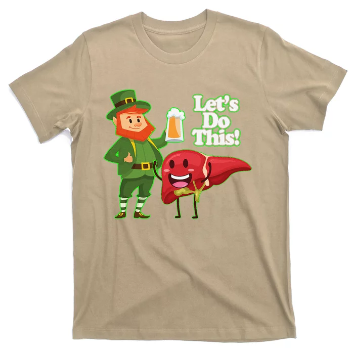 Saint Patrick's Day 2022 Funny Liver Ready To Party T-Shirt