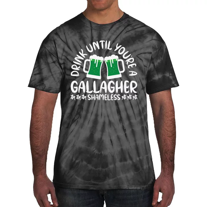 Saint Patrick's Day Funny Sarcastic Quote Gallagher Green Tie-Dye T-Shirt