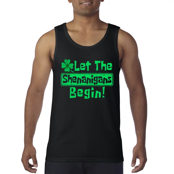 St Patricks Day Let The Shenanigans Begin Tank Top