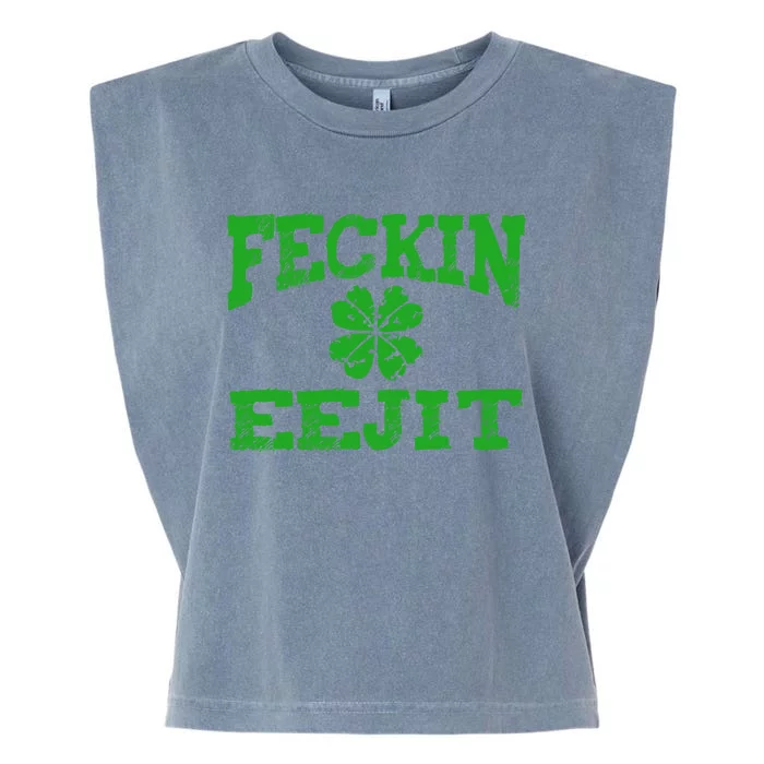 St Patricks Day Feckin Eejit Funny Irish Drinking Gift Garment-Dyed Women's Muscle Tee